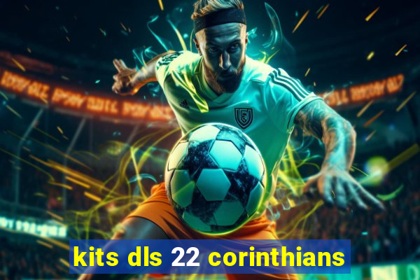 kits dls 22 corinthians